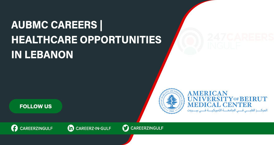 AUBMC Careers – Healthcare Opportunities in Lebanon