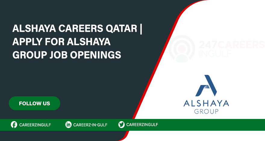 Supermarket jobs Available at Alshaya | All through Qatar