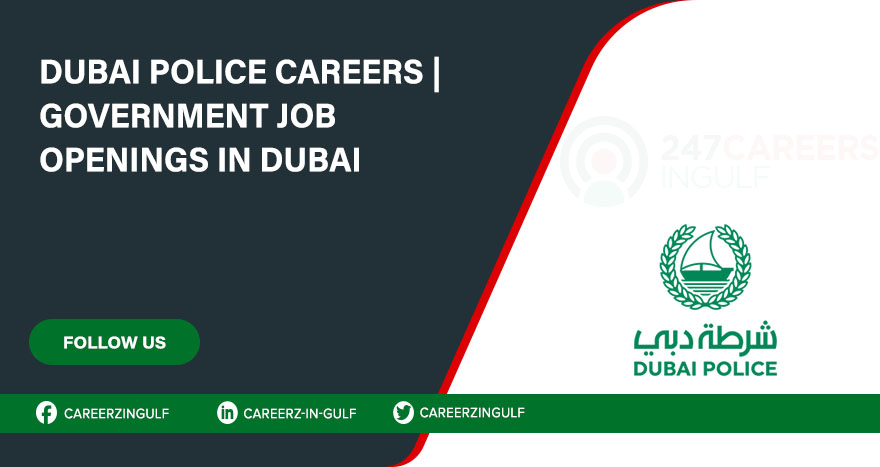 Jobs at Dubai Police for Males & Females | Online Apply