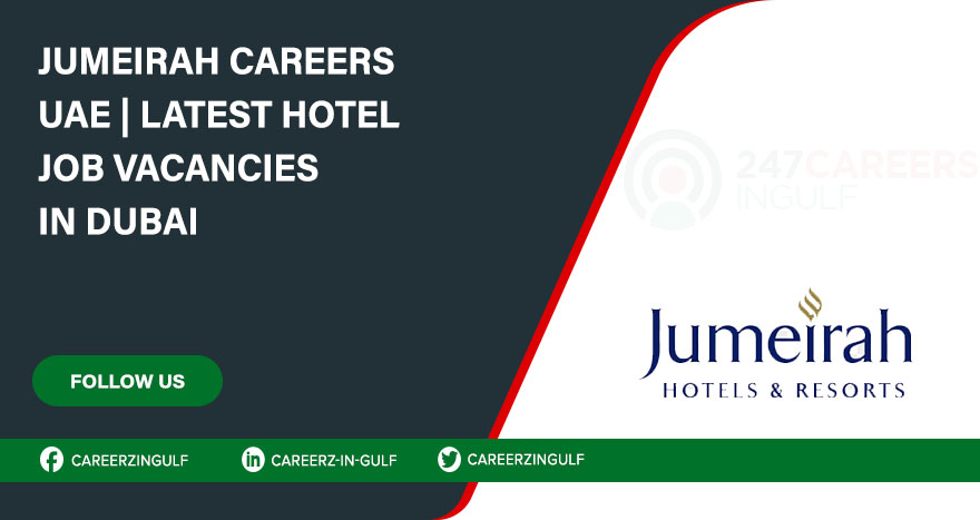 Jumeirah Hotels & Resorts Careers in United Arab Emirates