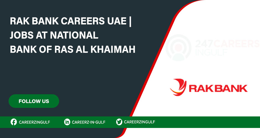 Recruitment opportunities at RAK Bank featuring all professional banking roles and vacancies.